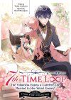 7th Time Loop The Villainess Enjoys a Carefree Life Married to Her Worst Enemy! Short Story Co...jpg